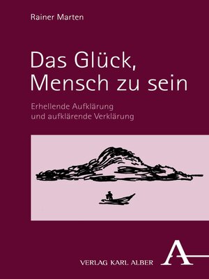 cover image of Das Glück, Mensch zu sein